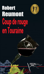 COUP DE ROUGE EN TOURAINE Epub - Robert REUMONT