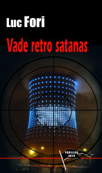 VADE RETRO SATANAS Epub - Luc FORI