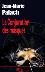 LA CONJURATION DES MASQUES Epub - J.M PALACH