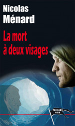 LA MORT À DEUX VISAGES - Nicolas MÉNARD