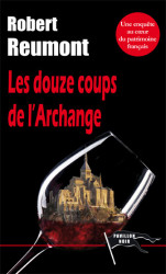 LES DOUZE COUPS DE L'ARCHANGE Ebook - Robert REUMONT