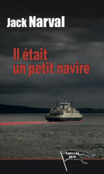 IL ÉTAIT UN PETIT NAVIRE Epub - Jack NARVAL