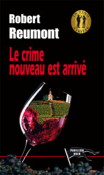 LE CRIME NOUVEAU EST ARRIVÉ Epub - Robert REUMONT