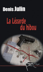 LA LEZARDE DU HIBOU Ebook- DENIS JULIN